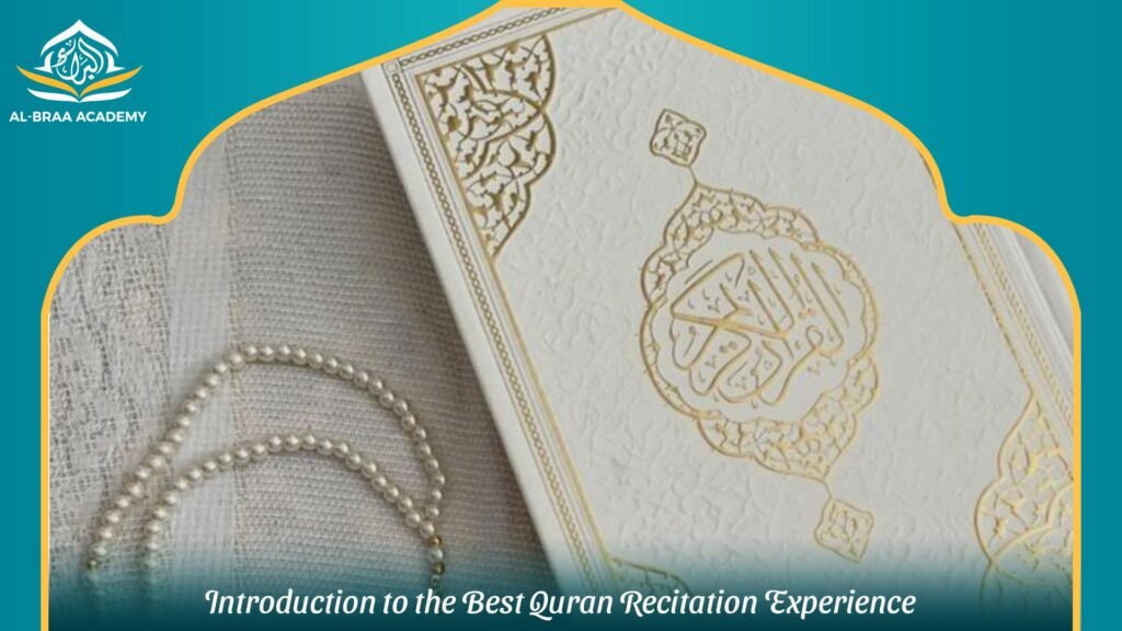 Best Quran recitation