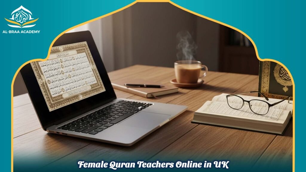 Female Quran Teachers Online in UK