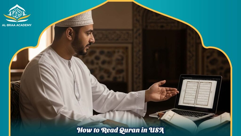 How to Read Quran in USA