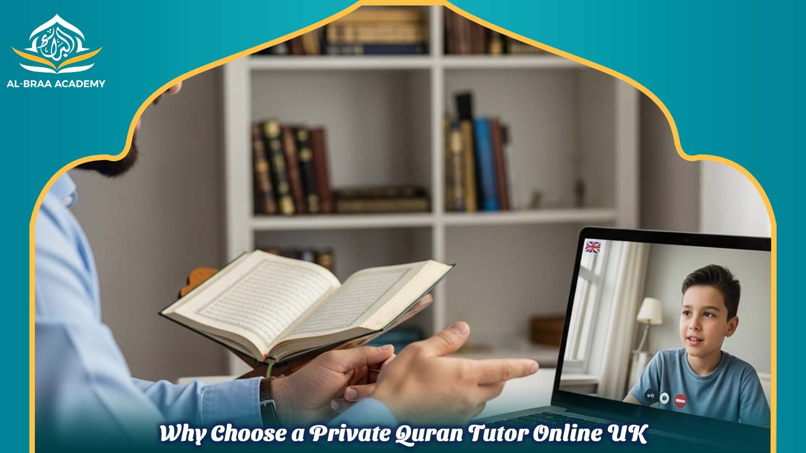 Private Quran Tutor Online UK