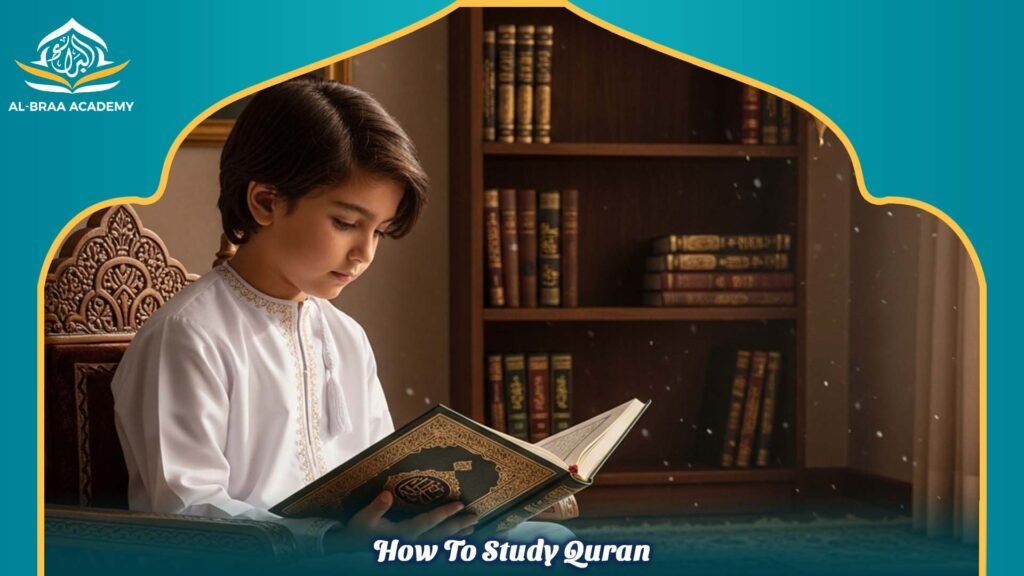 How To Study Quran