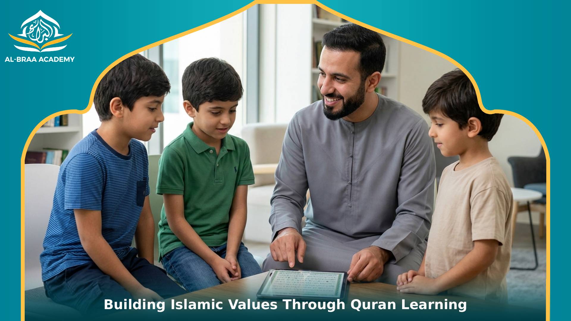 Building Islamic Values Through Quran Learning