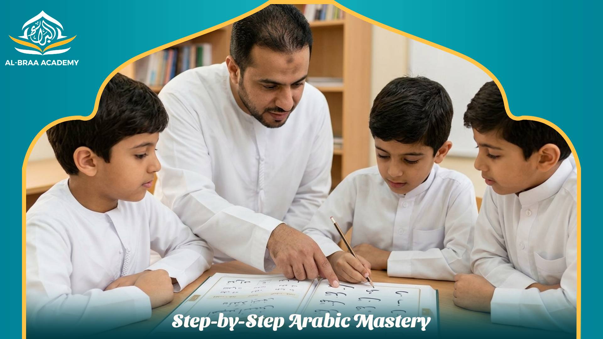 Step-by-Step Arabic Mastery