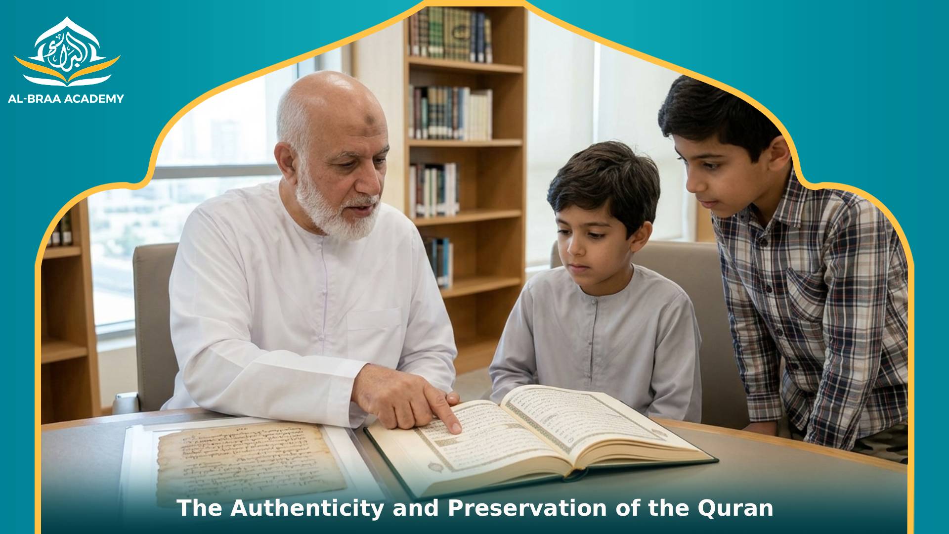 The Authenticity and Preservation of the Quran