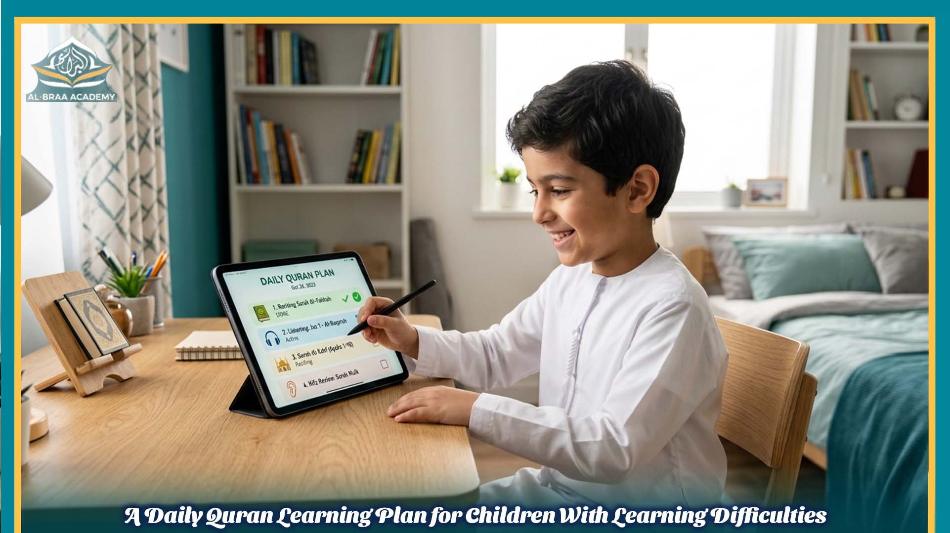 A Daily Quran Learning Plan for Children With Learning Difficulties